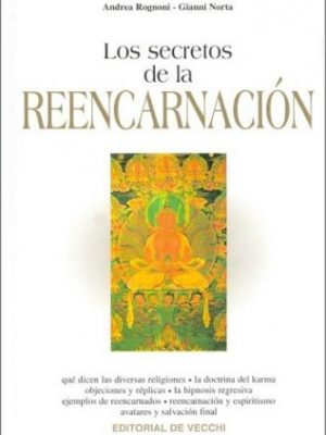 Los secretos de la reencarnacion (spanish edition)