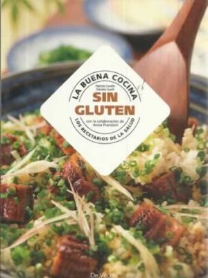 La buena cocina sin gluten