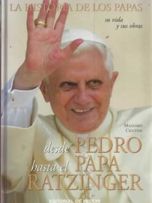 9788431532703_desde-pedro-hasta-el-papa-ratzinger_front-1.jpg Desde pedro hasta el papa ratzinger