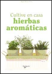 9788431536299_cultive-en-casa-hierbas-aromaticas-spanish-edition_front-1.jpg Cultive en casa hierbas aromáticas (spanish edition)