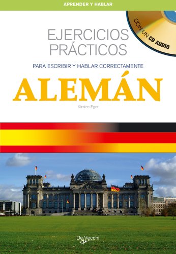 Alemán. ejercicios prácticos + cd (desarrollo profesional) (spanish edition)