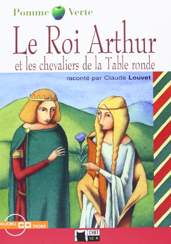 Le roi arthur et les chevaliers de la table ronde+cd-rom