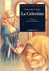 La celestina n/c (clasicos hispanicos)