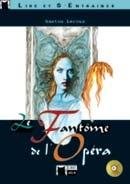 Le fantôme de l'opéra. livre + cd (chat noir. lire et s'entrainer) (french edition)