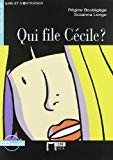 Lire et s'entrainer: qui file cecile?