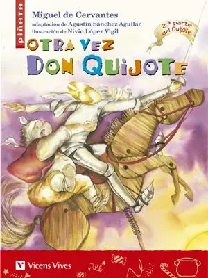 Otra vez don quijote