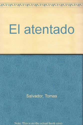 El atentado