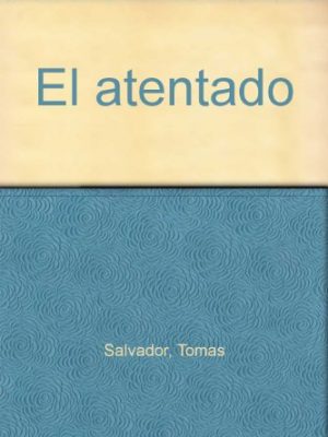 El atentado
