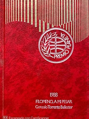 Filomeno, a mi pesar. memorias de un señorito descolocado. premio editorial planeta 1988.