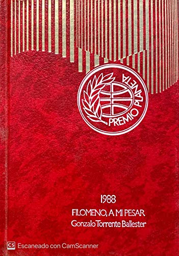 Filomeno, a mi pesar. memorias de un señorito descolocado. premio editorial planeta 1988.