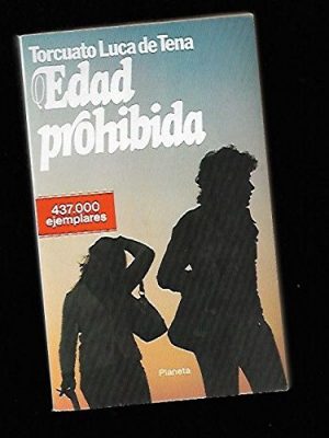 Edad prohibida (colecciones populares planeta ; 2) (spanish edition)