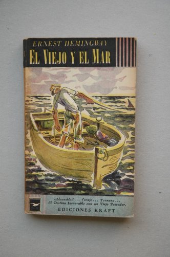 El viejo y el mar/the old man and the sea (spanish edition)