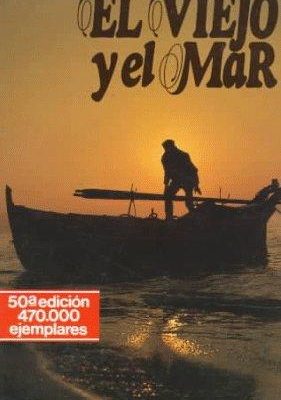 El viejo y el mar/the old man and the sea (spanish edition)
