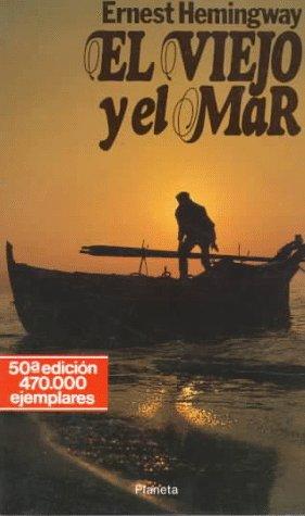 El viejo y el mar/the old man and the sea (spanish edition)