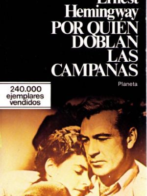 Por quién doblan las campanas/ for whom the bell tolls (spanish edition)
