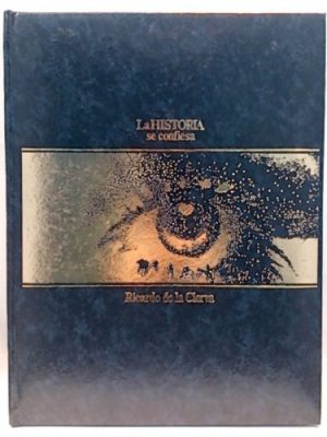 La historia se confiesa, tomo iii (3): españa 1930-1976