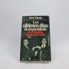 Los últimos días de un presidente