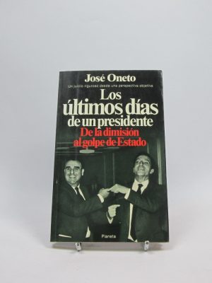 Los últimos días de un presidente