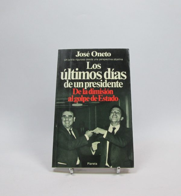 Los últimos días de un presidente