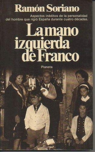 La mano izquierda de franco (colección documento) (spanish edition)