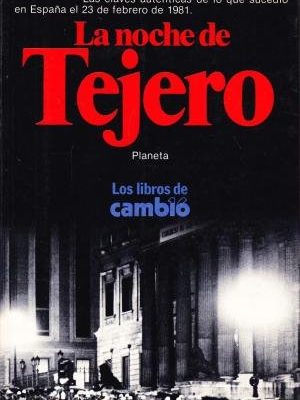 La noche de tejero (documento) (spanish edition)
