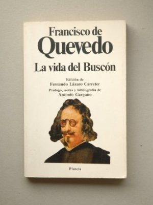 Historia de la vida del buscón llamado don pablos (clásicos universales planeta) (spanish edition)