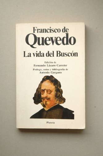 Historia de la vida del buscón llamado don pablos (clásicos universales planeta) (spanish edition)