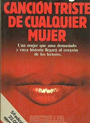 Cancion triste de cualquier mujer