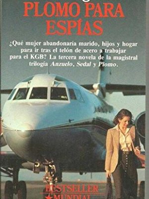 9788432040955_plomo-para-espias-spy-sinker-spanish-edition_front-1.jpg Plomo para espias / spy sinker (spanish edition)