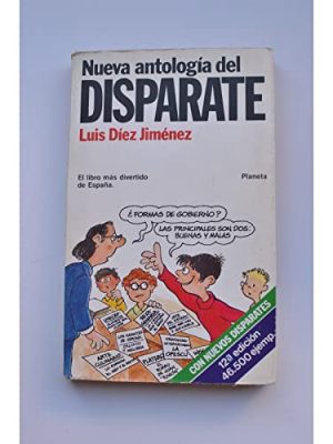 Nueva antología del disparate (colección fábula) (spanish edition)