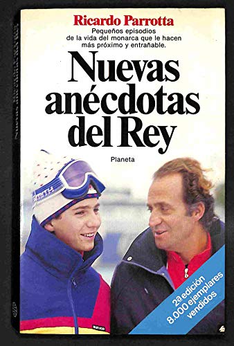 Nuevas anécdotas del rey (documento) (spanish edition)