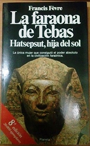 9788432043840_la-faraona-de-tebas-hatsepsut-hija-del-sol_front-1.jpg La faraona de tebas hatsepsut, hija del sol
