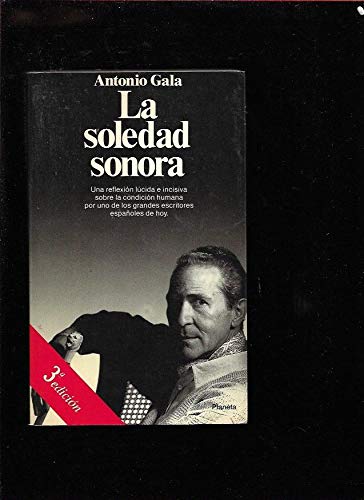 La soledad sonora (documento) (spanish edition)