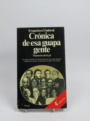 9788432044854_cronica-de-esa-guapa-gente_front-2.jpg Crónica de esa guapa gente