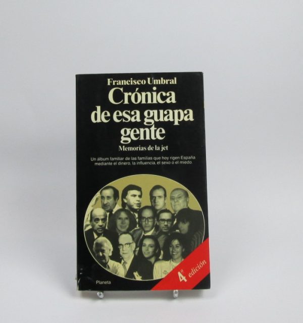 Crónica de esa guapa gente