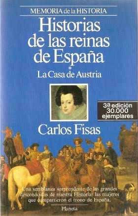 9788432044984_historias-de-las-reinas-de-espanala-casa-de-austria-spanish-edition_front-2.jpg Historias de las reinas de españa/*la casa de austria (spanish edition)