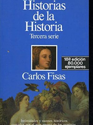Historias de la historias, tercera serie (coleccion memoria de la historia, volume 18)