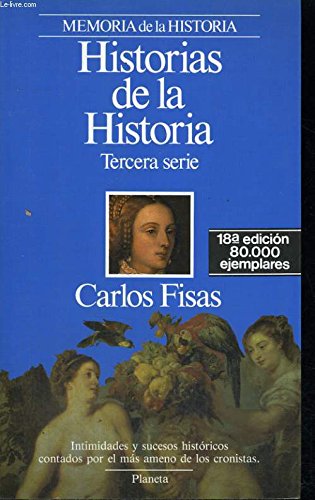 Historias de la historias, tercera serie (coleccion memoria de la historia, volume 18)