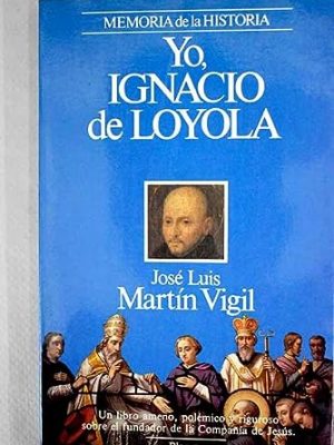 Yo ignacio de loyola