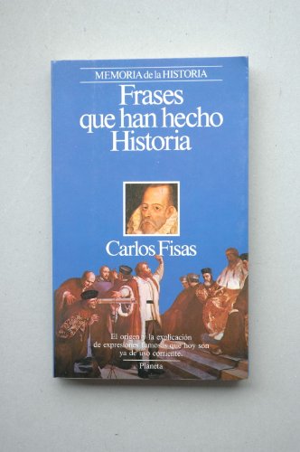 Frases que han hecho historia (episodios) (spanish edition)