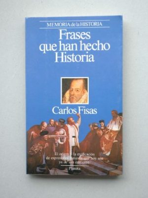 Frases que han hecho historia (episodios) (spanish edition)