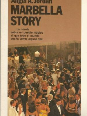 Marbella story (colección fábula) (spanish edition)