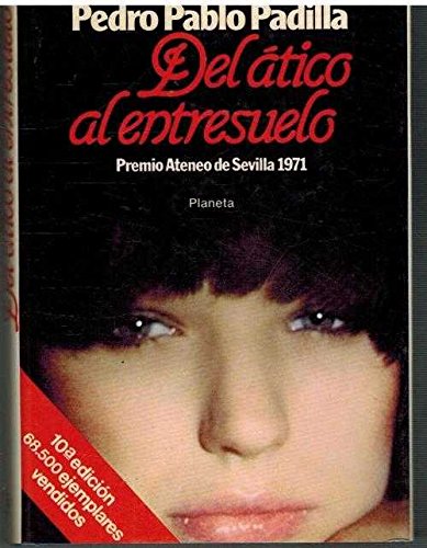 Del ático al entresuelo