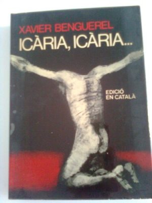 Icària, icària: novel·la (col·lecció ramon lull) (catalan edition)