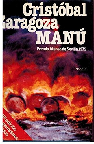 Manú: novela (autores españoles e hispanoamericanos) (spanish edition)