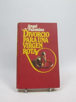Divorcio para una virgen rota