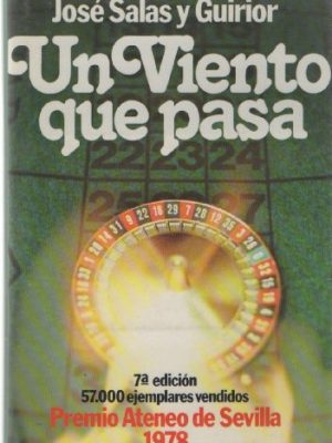 Un viento que pasa: novela (autores españoles e hispanoamericanos) (spanish edition)