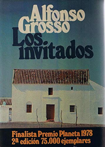 Los invitados: novela (colección autores españoles e hispanoamericanos) (spanish edition)