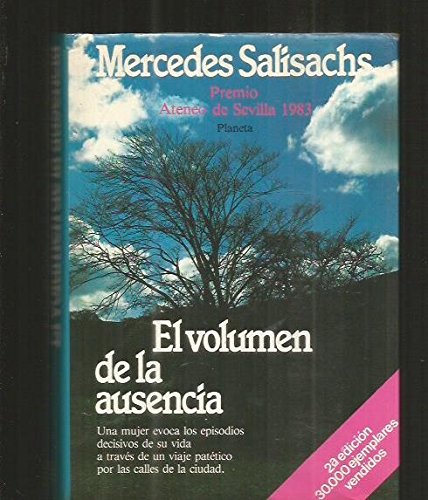El volumen de la ausencia: novela (colección autores españoles e hispanoamericanos) (spanish edition)