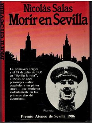 Morir en sevilla (colección autores españoles e hispanoamericanos) (spanish edition)